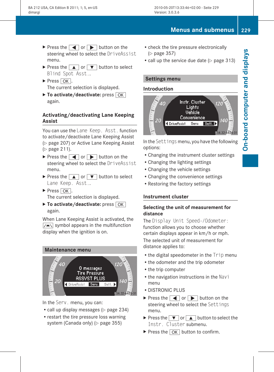 Maintenance menu, Settings menu, Function | Board computer, Menu, On-board computer and displays, Menus and submenus | Mercedes-Benz 2011 E Class Sedan User Manual | Page 231 / 400