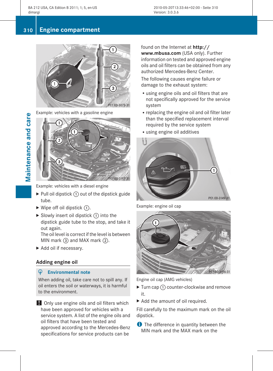 If necessary, add the engine oil, Maintenance and care, Engine compartment | Mercedes-Benz 2011 E Class Sedan User Manual | Page 312 / 400