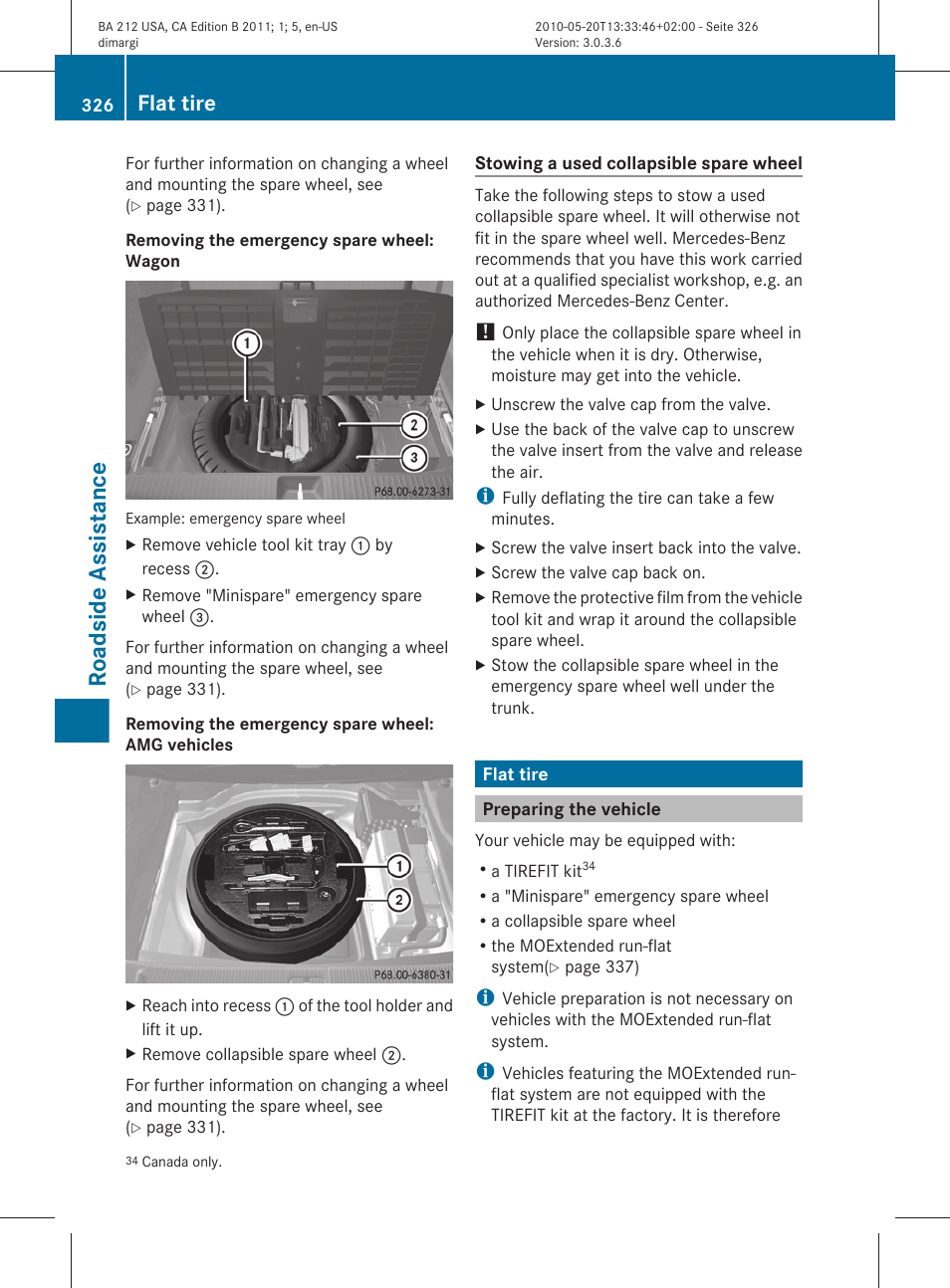 Flat tire, Preparing the vehicle, Roadside assistance | Mercedes-Benz 2011 E Class Sedan User Manual | Page 328 / 400