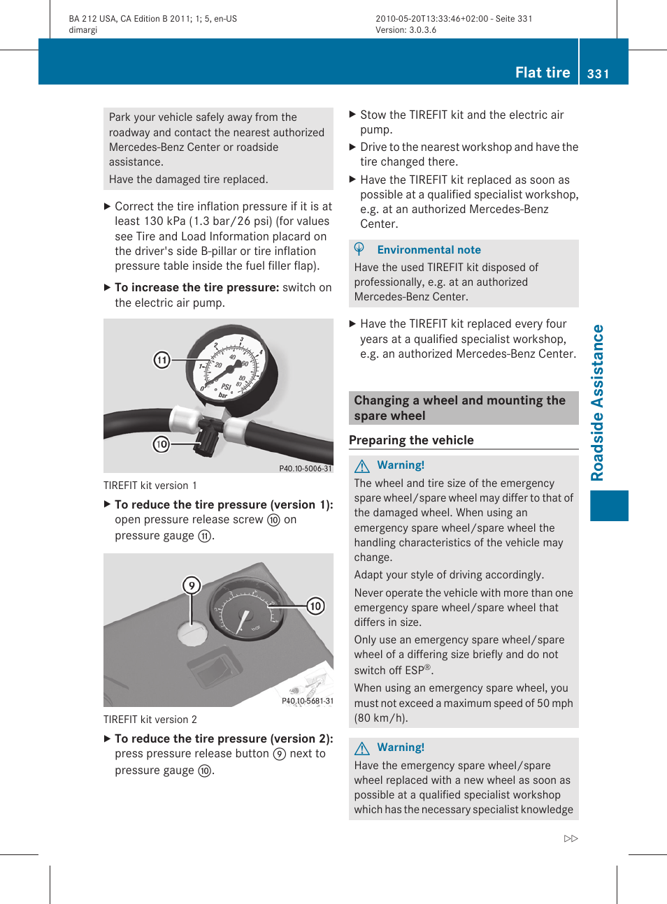 Changing a wheel and mounting the spare wheel, Roadside assistance, Flat tire | Mercedes-Benz 2011 E Class Sedan User Manual | Page 333 / 400