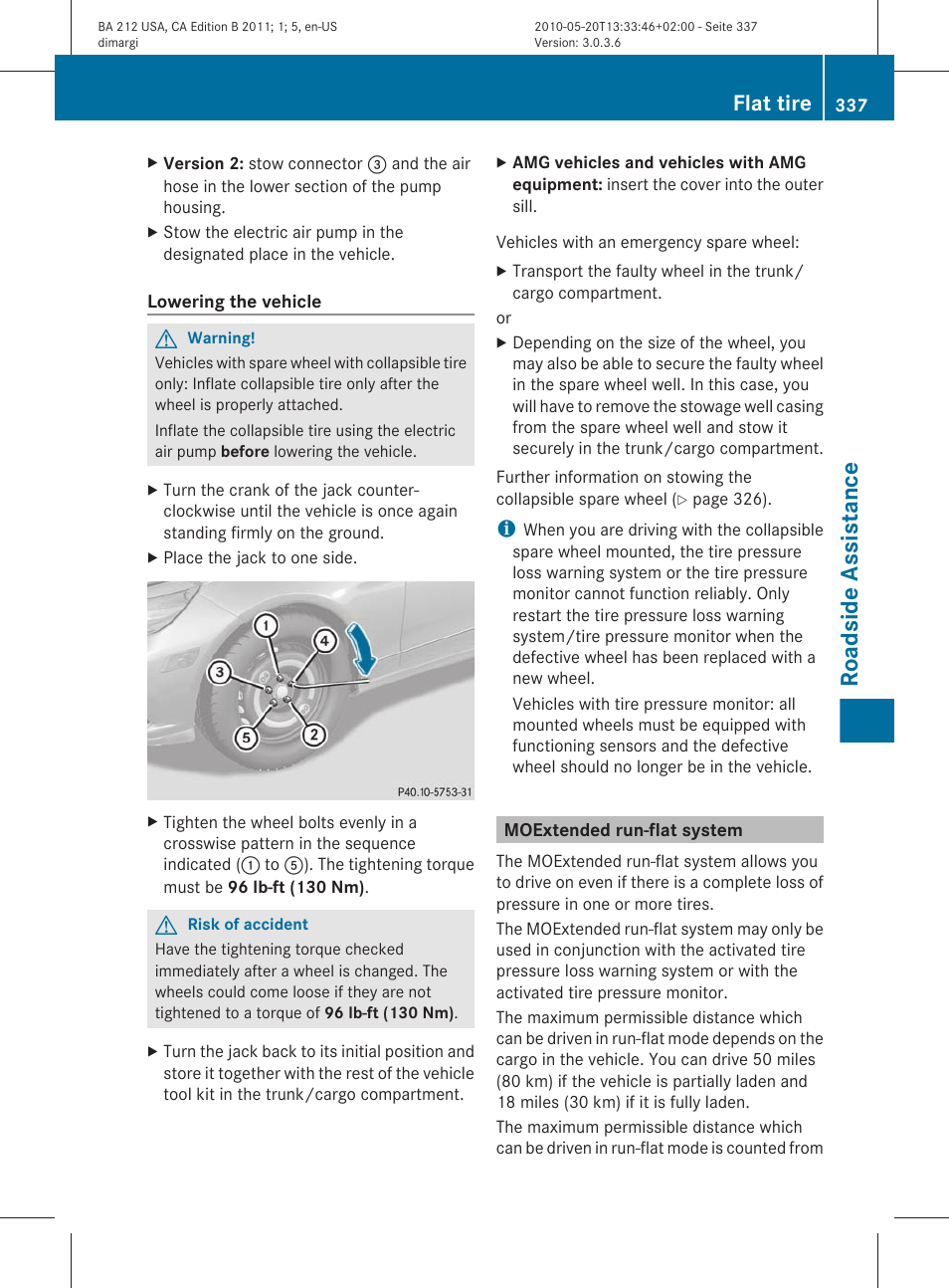 Moextended run-flat system, System, Roadside assistance | Flat tire | Mercedes-Benz 2011 E Class Sedan User Manual | Page 339 / 400