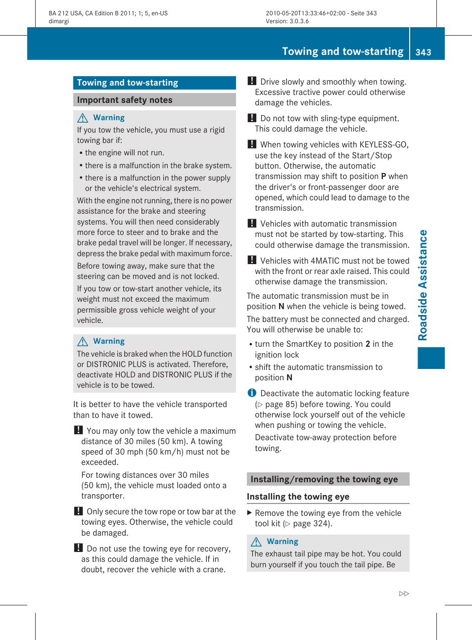 Towing and tow-starting, Important safety notes, Installing/removing the towing eye | Roadside assistance | Mercedes-Benz 2011 E Class Sedan User Manual | Page 345 / 400