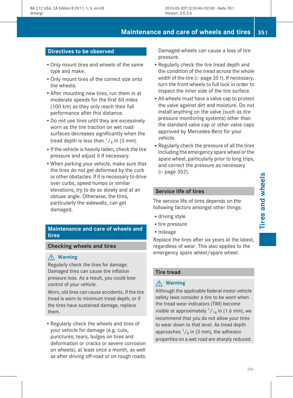 Directives to be observed, Maintenance and care of wheels and tires, Checking wheels and tires | Service life of tires, Tire tread, Tires and wheels | Mercedes-Benz 2011 E Class Sedan User Manual | Page 353 / 400