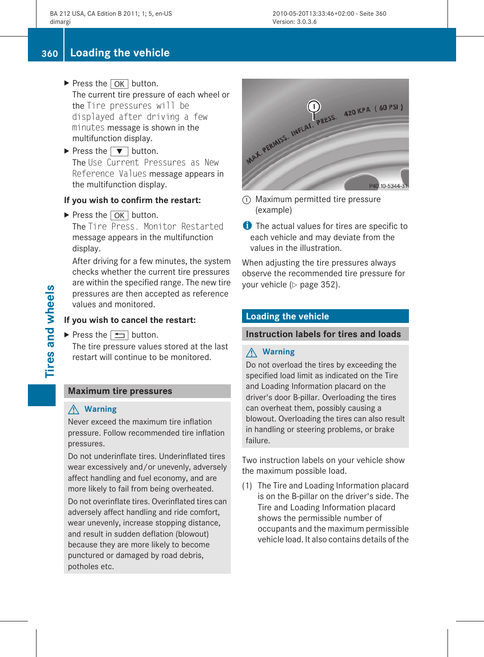 Maximum tire pressures, Loading the vehicle, Instruction labels for tires and loads | Tires and wheels | Mercedes-Benz 2011 E Class Sedan User Manual | Page 362 / 400