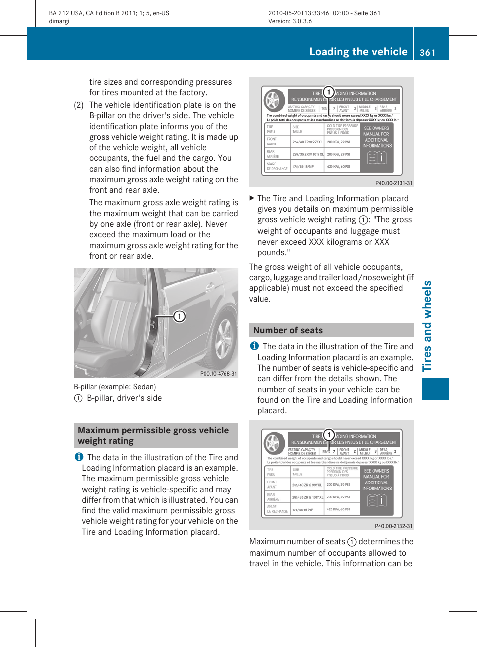 Maximum permissible gross vehicle weight rating, Number of seats, Tires and wheels | Loading the vehicle | Mercedes-Benz 2011 E Class Sedan User Manual | Page 363 / 400