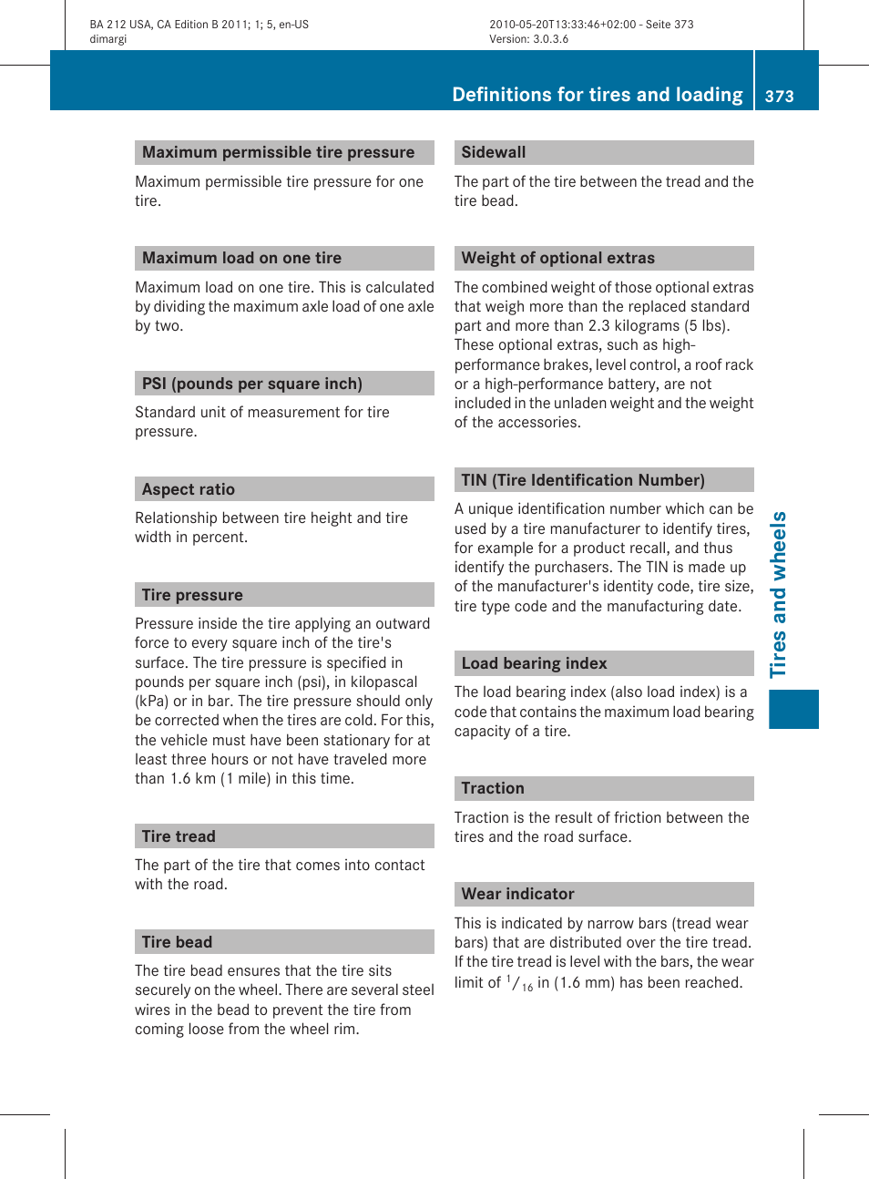 Maximum permissible tire pressure, Maximum load on one tire, Psi (pounds per square inch) | Aspect ratio, Tire pressure, Tire tread, Tire bead, Sidewall, Weight of optional extras, Tin (tire identification number) | Mercedes-Benz 2011 E Class Sedan User Manual | Page 375 / 400