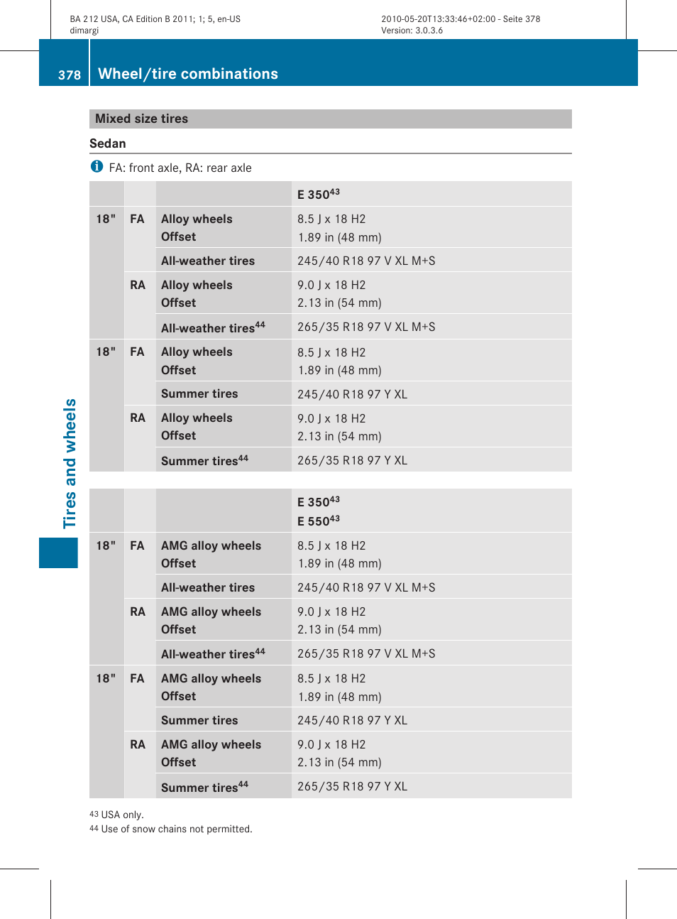 Mixed size tires, Tires and wheels, Wheel/tire combinations | Mercedes-Benz 2011 E Class Sedan User Manual | Page 380 / 400