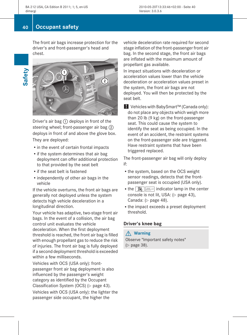 Safety, Occupant safety | Mercedes-Benz 2011 E Class Sedan User Manual | Page 42 / 400