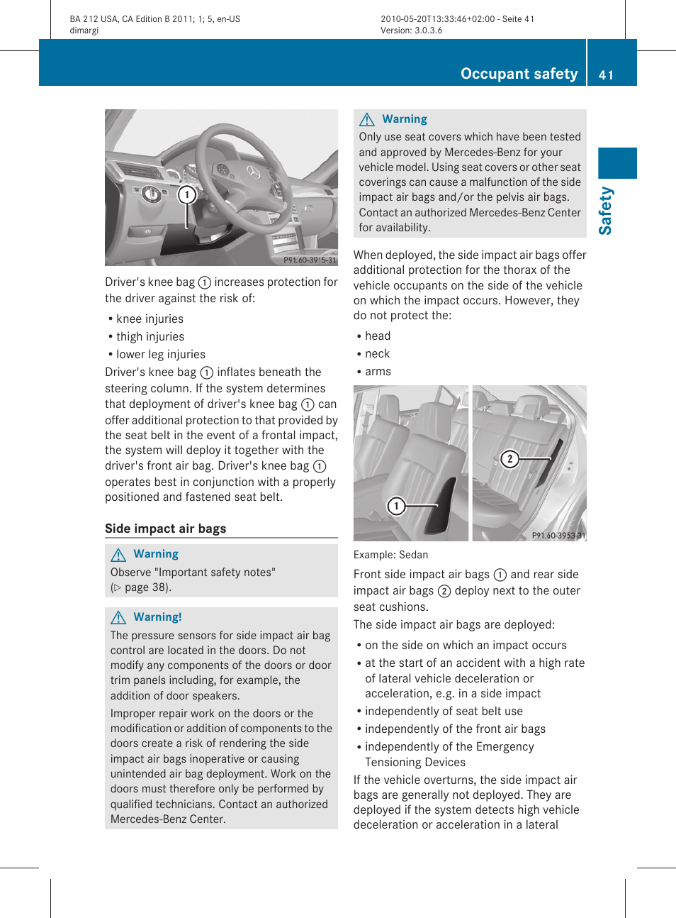 Safety, Occupant safety | Mercedes-Benz 2011 E Class Sedan User Manual | Page 43 / 400