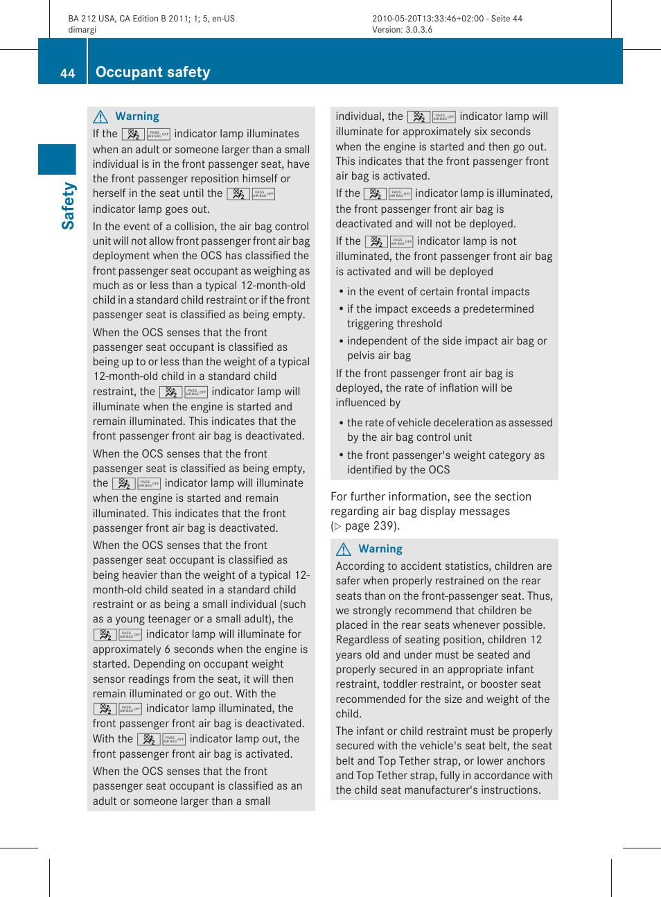 Safety, Occupant safety | Mercedes-Benz 2011 E Class Sedan User Manual | Page 46 / 400