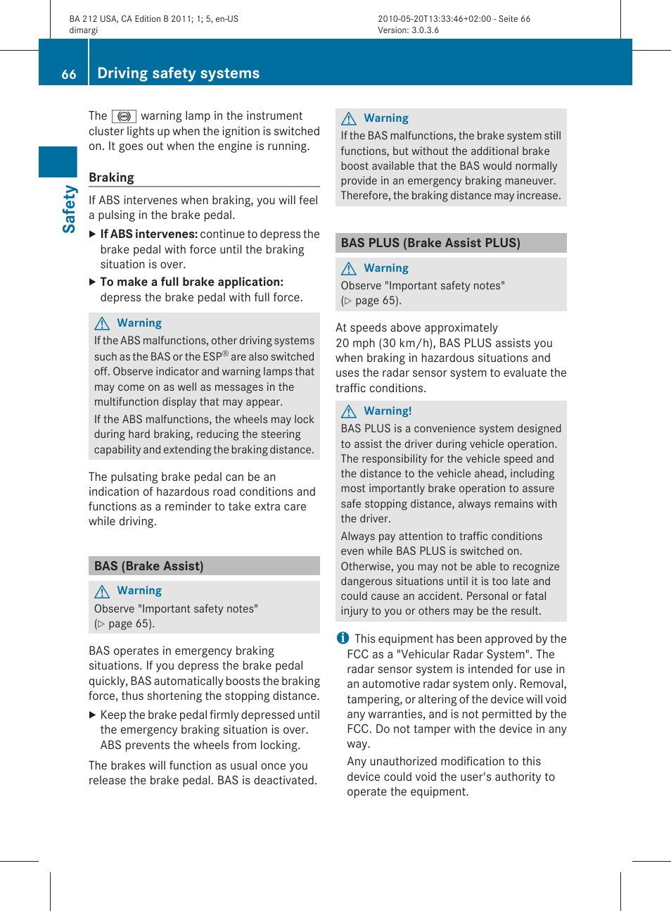 Bas (brake assist), Bas plus (brake assist plus), Safety | Driving safety systems | Mercedes-Benz 2011 E Class Sedan User Manual | Page 68 / 400