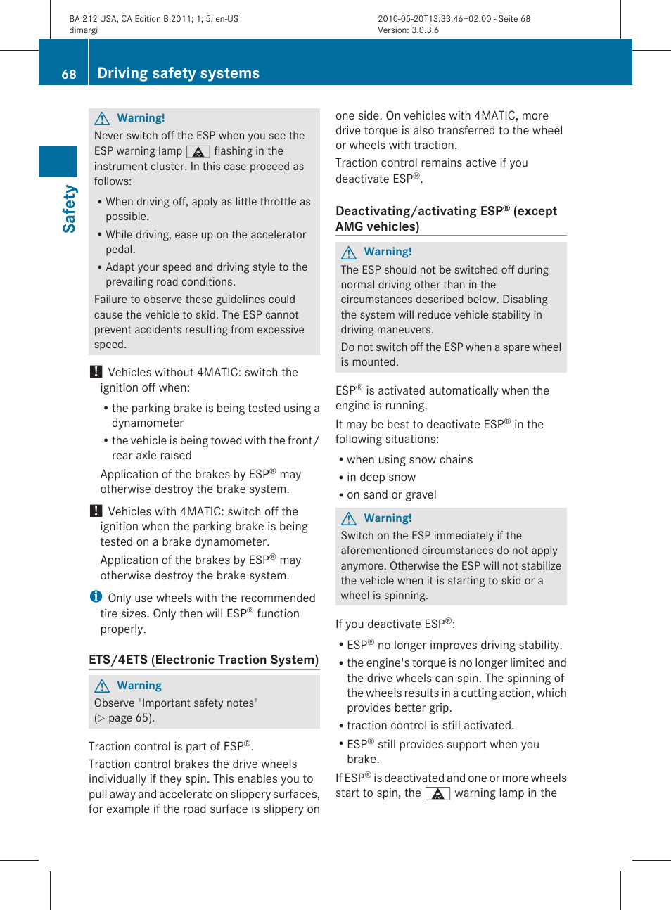 Safety, Driving safety systems | Mercedes-Benz 2011 E Class Sedan User Manual | Page 70 / 400