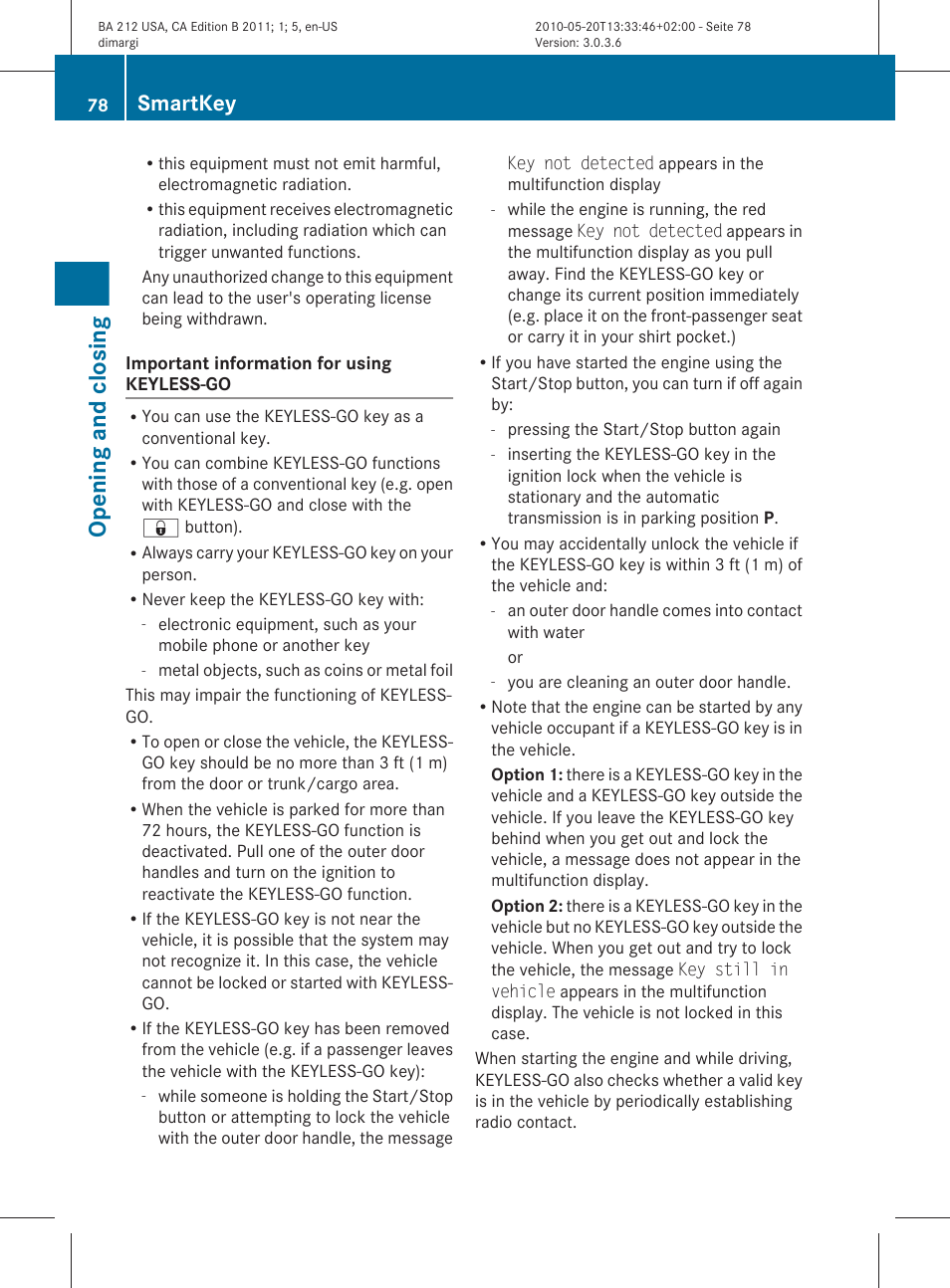 Opening and closing, Smartkey | Mercedes-Benz 2011 E Class Sedan User Manual | Page 80 / 400