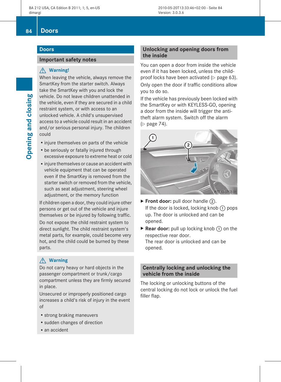 Doors, Important safety notes, Unlocking and opening doors from the inside | Opening and closing | Mercedes-Benz 2011 E Class Sedan User Manual | Page 86 / 400