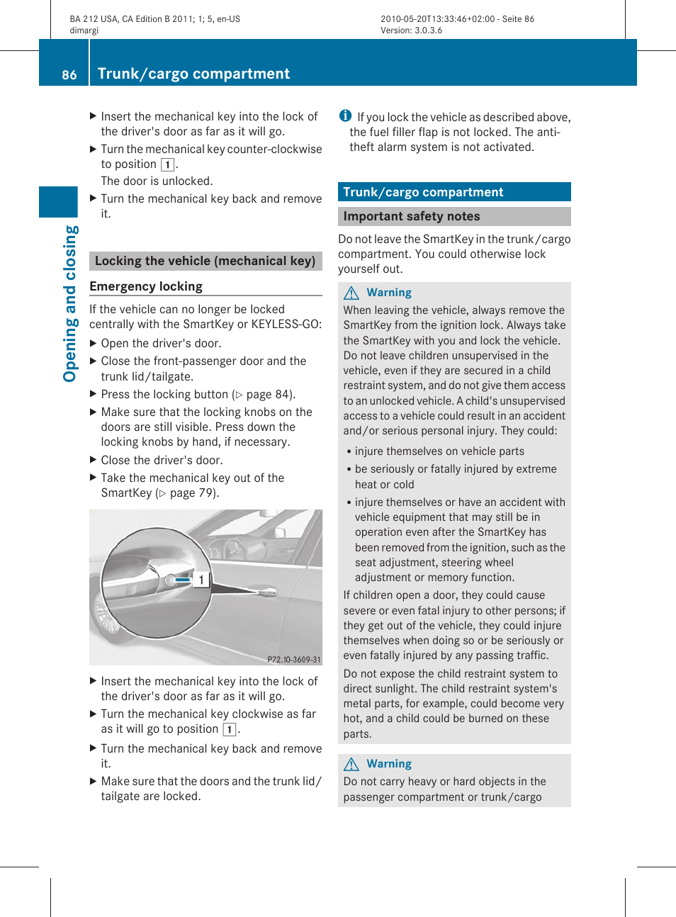 Locking the vehicle (mechanical key), Trunk/cargo compartment, Important safety notes | Mechanical key)" section, Opening and closing | Mercedes-Benz 2011 E Class Sedan User Manual | Page 88 / 400