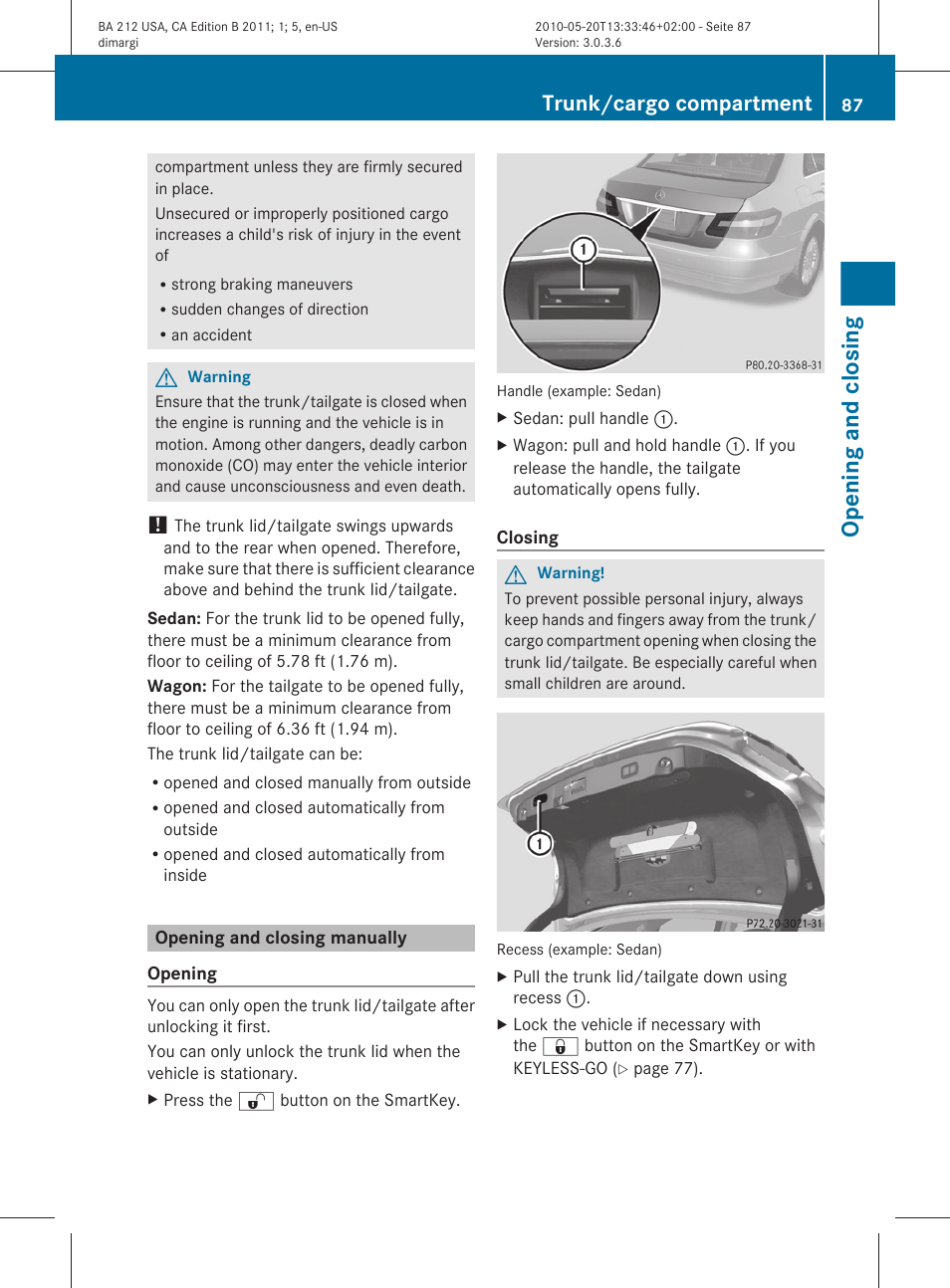 Opening and closing manually, Opening and closing, Trunk/cargo compartment | Mercedes-Benz 2011 E Class Sedan User Manual | Page 89 / 400