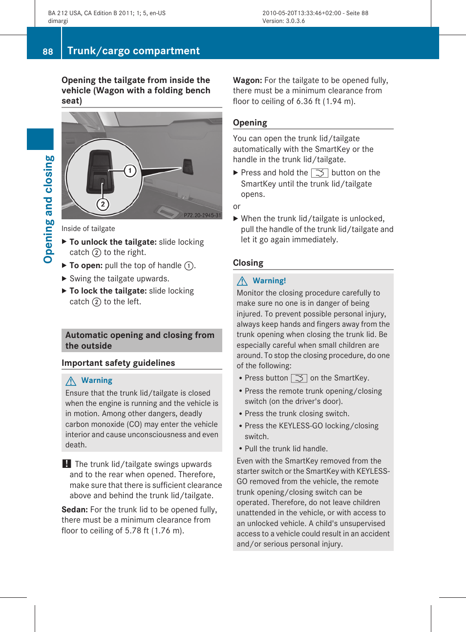 Automatic opening and closing from the outside, Opening and closing, Trunk/cargo compartment | Mercedes-Benz 2011 E Class Sedan User Manual | Page 90 / 400