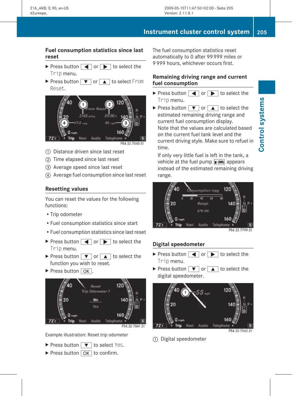 Resetting values, Consumption, Digital speedometer | Control systems, Instrument cluster control system | Mercedes-Benz 2010 CL Class User Manual | Page 207 / 500