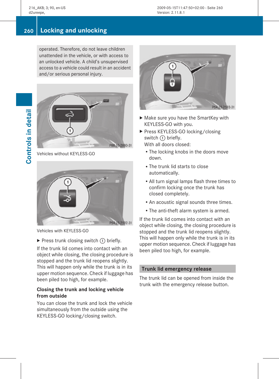 Trunk lid emergency release, Controls in detail, Locking and unlocking | Mercedes-Benz 2010 CL Class User Manual | Page 262 / 500