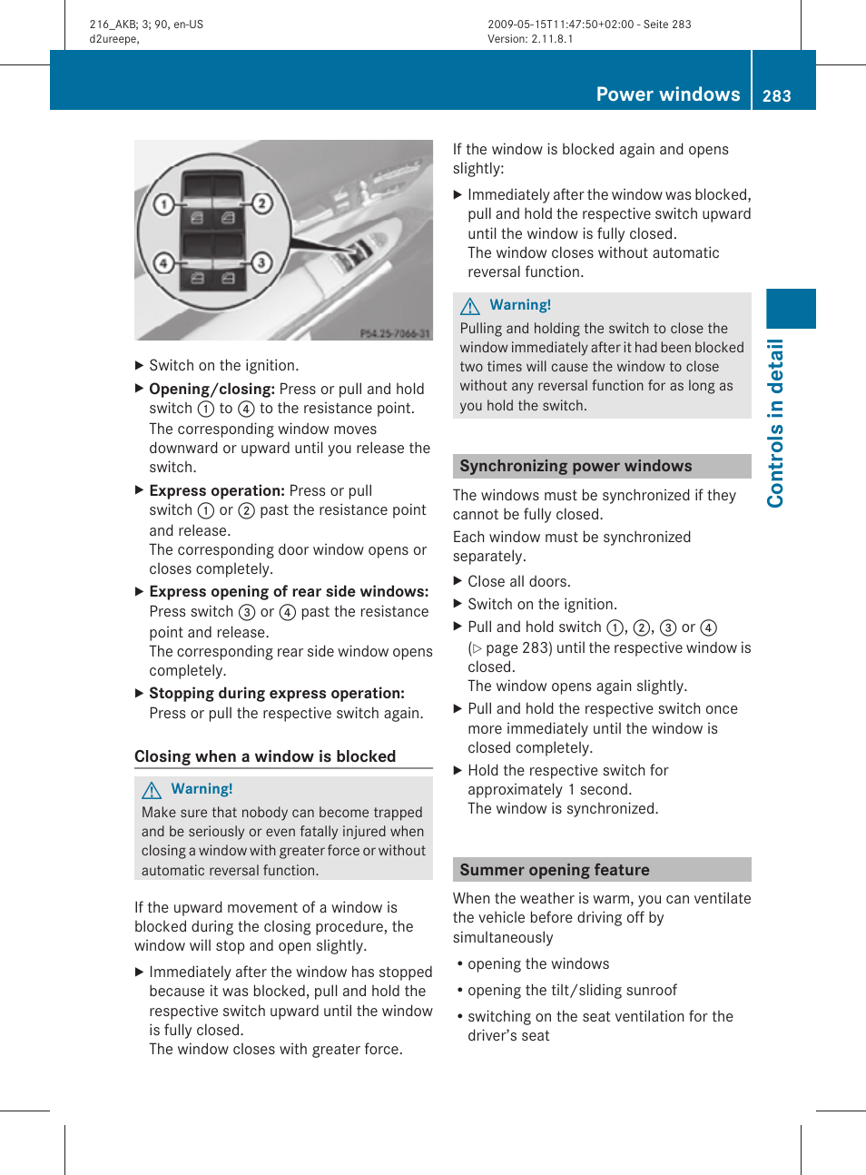 Synchronizing power windows, Summer opening feature, Feature | Controls in detail, Power windows | Mercedes-Benz 2010 CL Class User Manual | Page 285 / 500