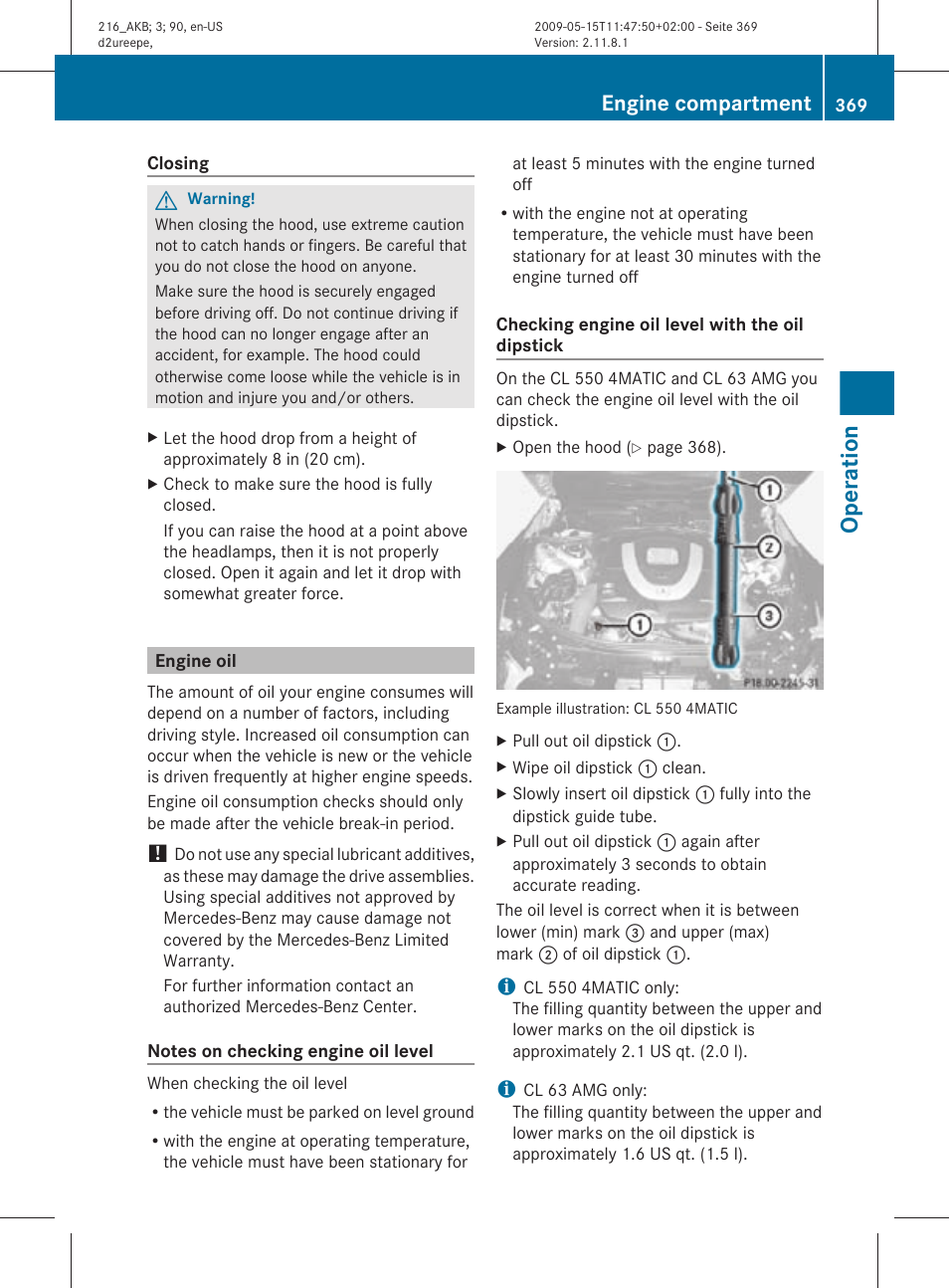 Engine oil, Engine oil level, Operation | Engine compartment | Mercedes-Benz 2010 CL Class User Manual | Page 371 / 500