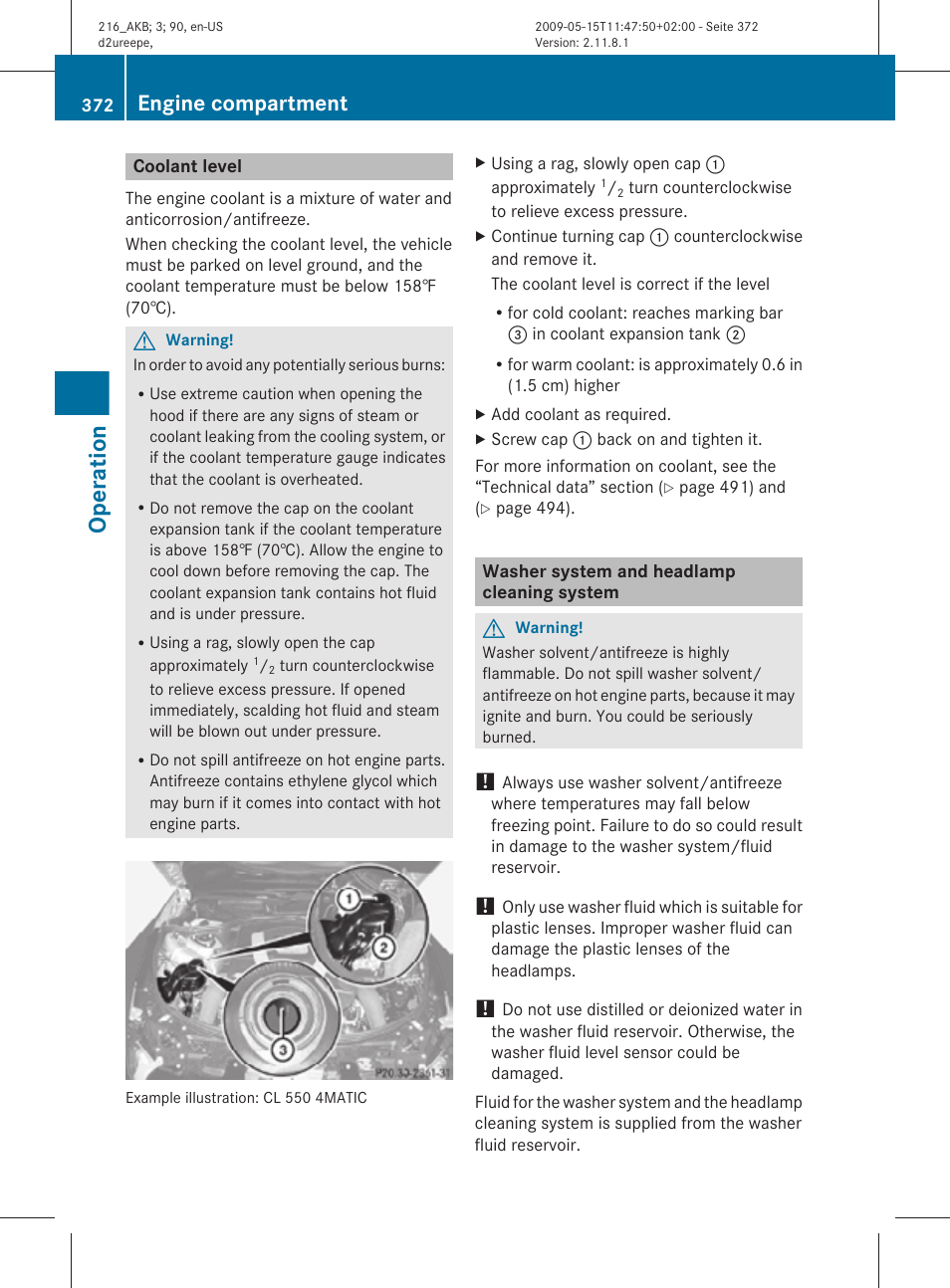 Coolant level, Washer system and headlamp cleaning system, Cleaning system | Necessary, System, Operation, Engine compartment | Mercedes-Benz 2010 CL Class User Manual | Page 374 / 500