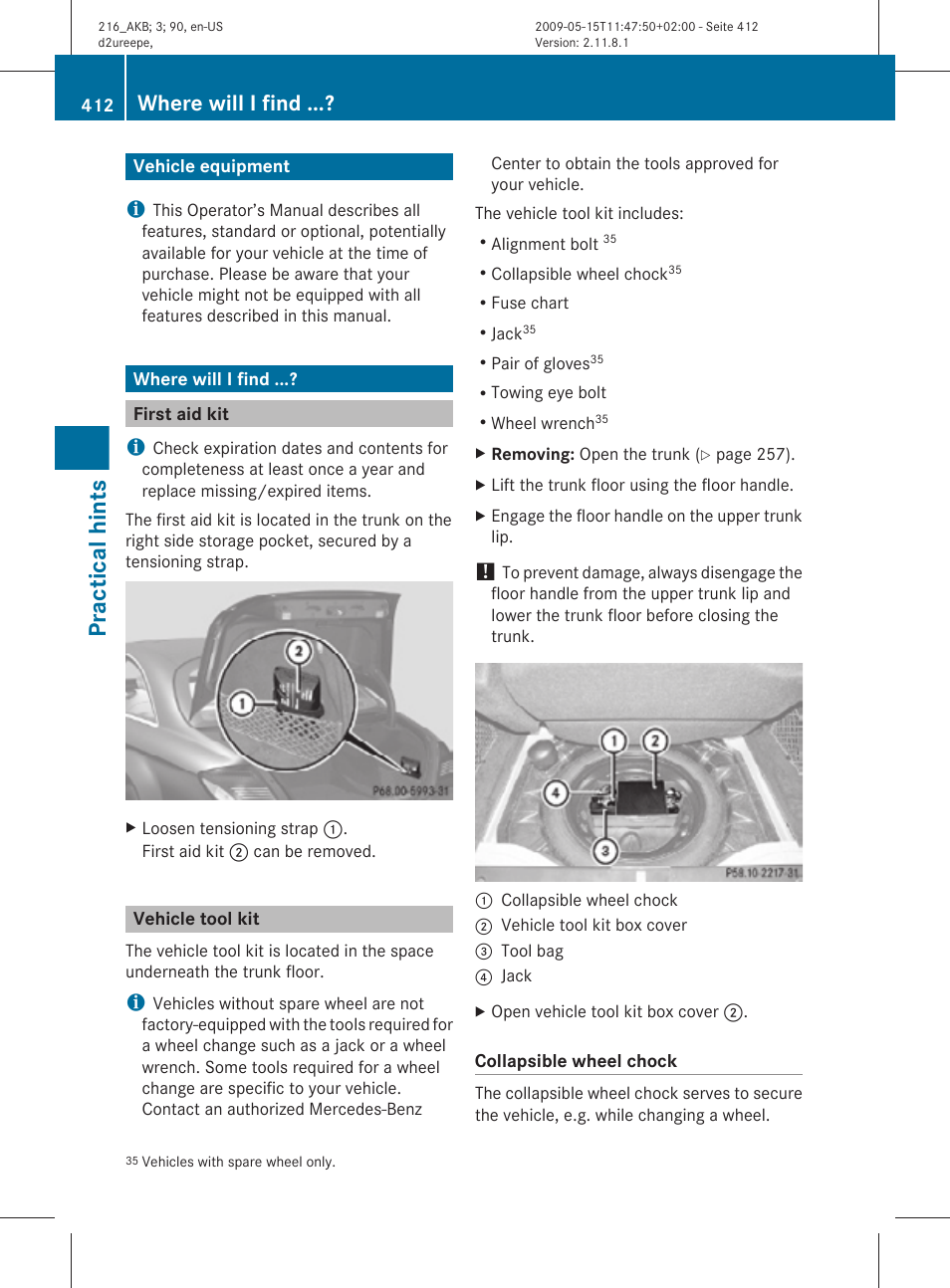 Practical hints, Vehicle equipment, Where will i find | First aid kit, Vehicle tool kit | Mercedes-Benz 2010 CL Class User Manual | Page 414 / 500