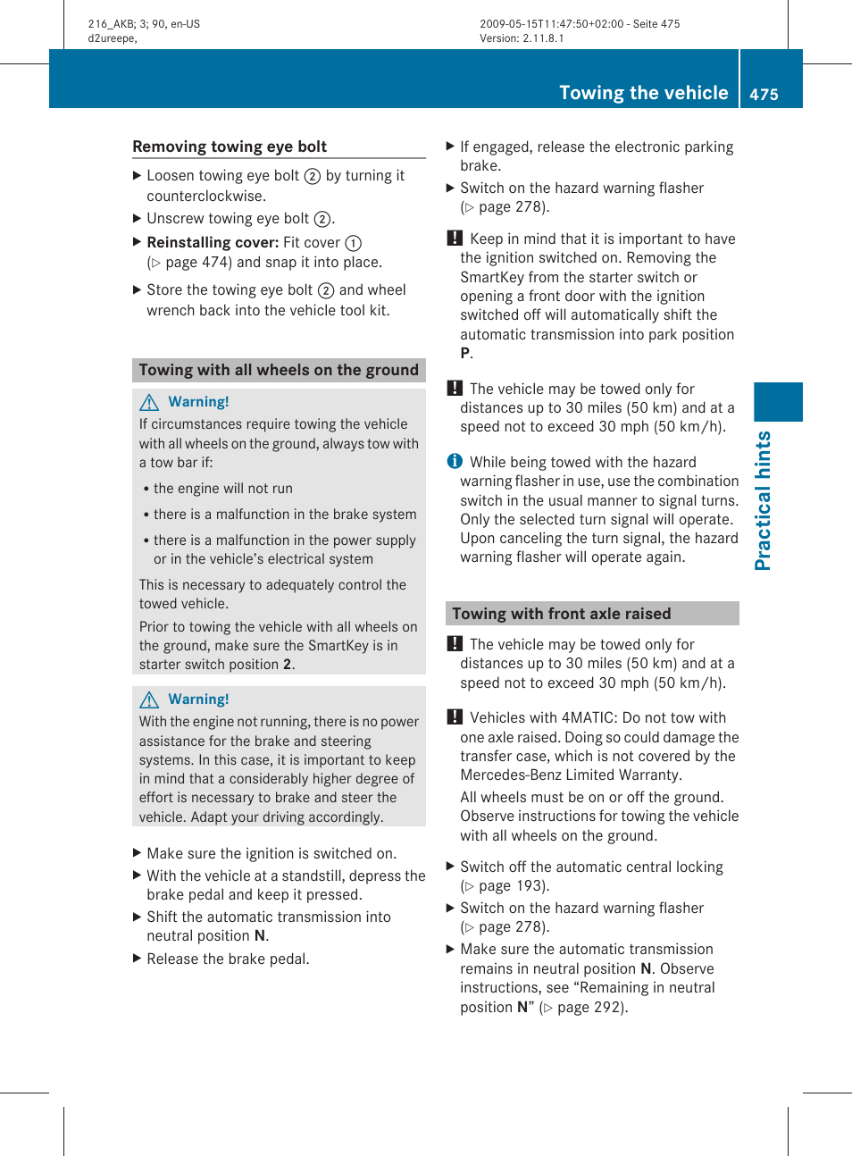 Towing with all wheels on the ground, Towing with front axle raised, Practical hints | Towing the vehicle | Mercedes-Benz 2010 CL Class User Manual | Page 477 / 500