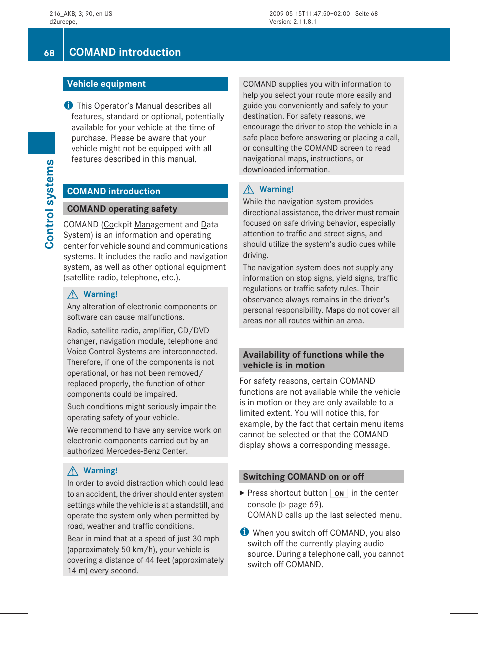 Control systems, Vehicle equipment, Comand introduction | Comand operating safety, Switching comand on or off | Mercedes-Benz 2010 CL Class User Manual | Page 70 / 500