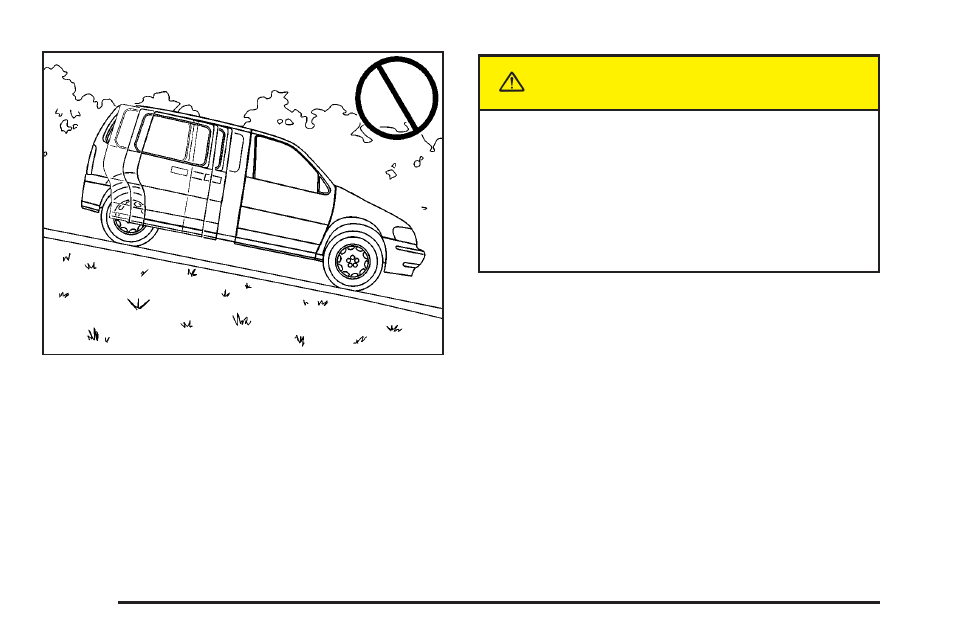 Caution | Oldsmobile 2004 Silhouette User Manual | Page 106 / 462