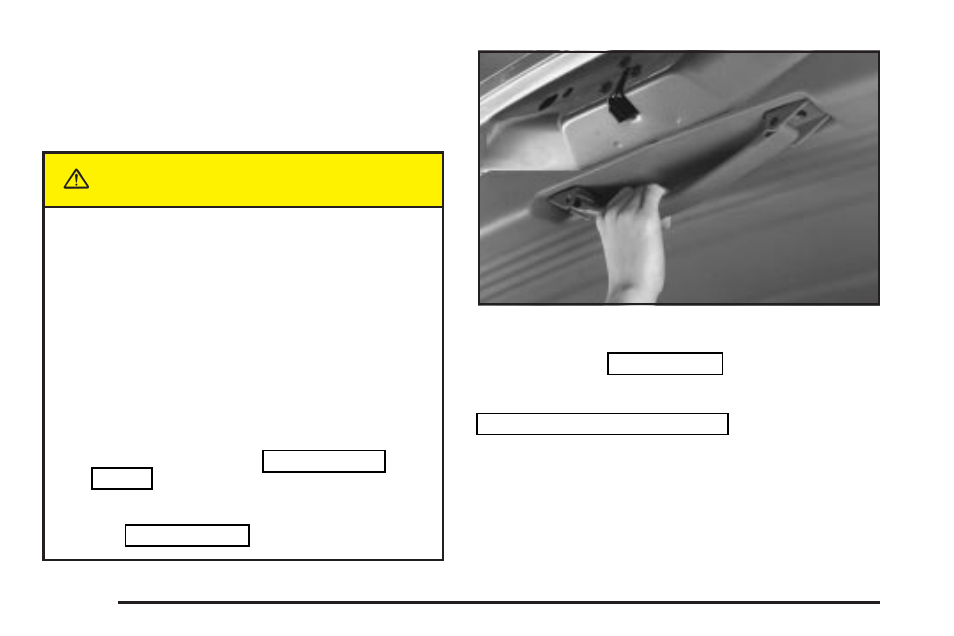 Caution | Oldsmobile 2004 Silhouette User Manual | Page 108 / 462