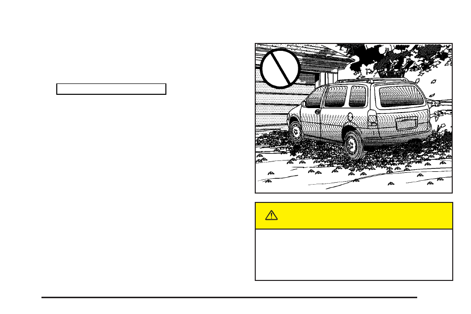 Shifting out of park (p), Parking over things that burn, Caution | Oldsmobile 2004 Silhouette User Manual | Page 127 / 462