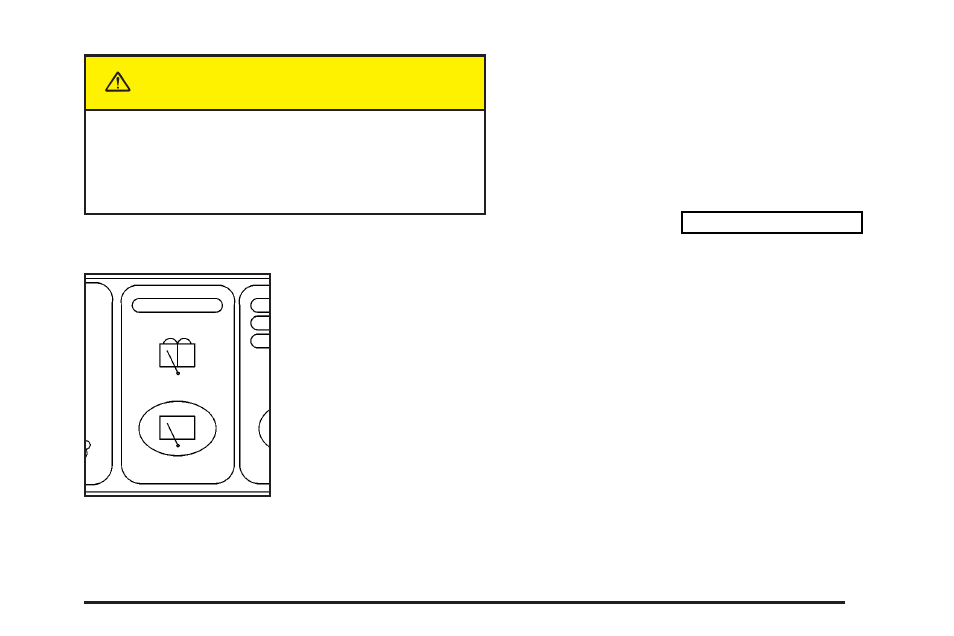 Caution | Oldsmobile 2004 Silhouette User Manual | Page 167 / 462