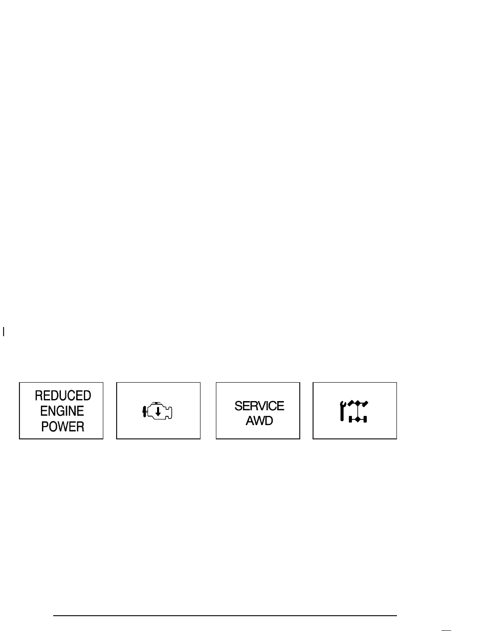 Reduced engine power light, Service all-wheel drive light | Oldsmobile 2004 Bravada User Manual | Page 148 / 420