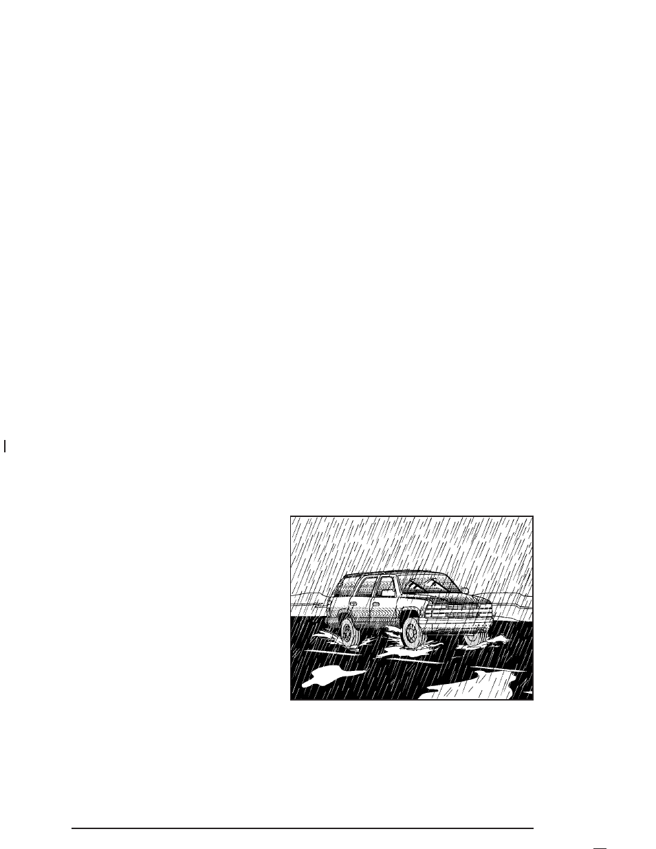 Driving in rain and on wet roads, Driving in rain and on wet roads -30 | Oldsmobile 2004 Bravada User Manual | Page 234 / 420