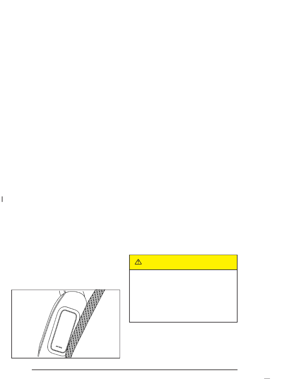 Air bag systems, Air bag systems -46, Caution | Oldsmobile 2004 Bravada User Manual | Page 52 / 420