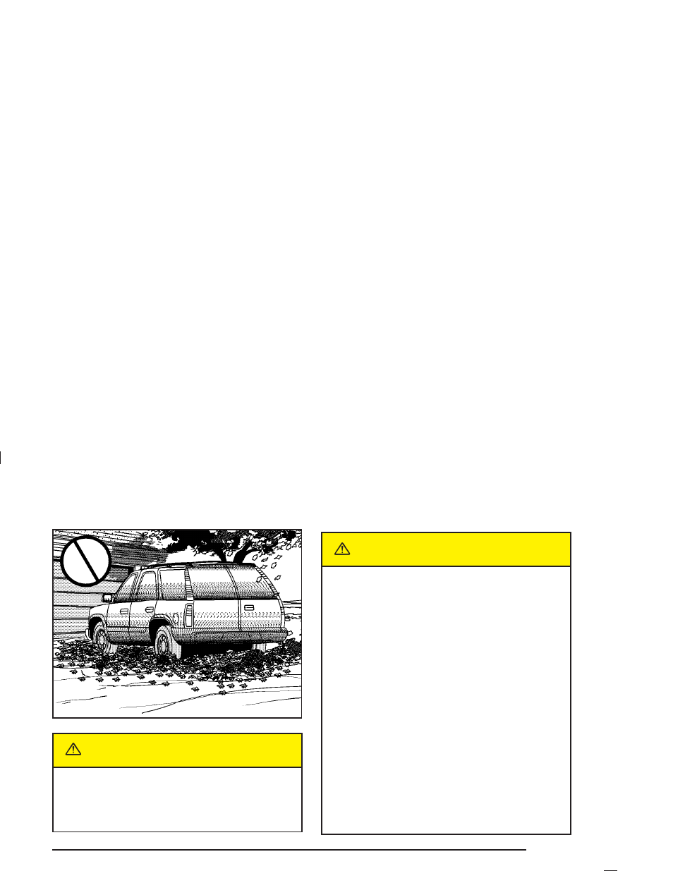 Parking over things that burn, Engine exhaust, Caution | Oldsmobile 2004 Bravada User Manual | Page 89 / 420