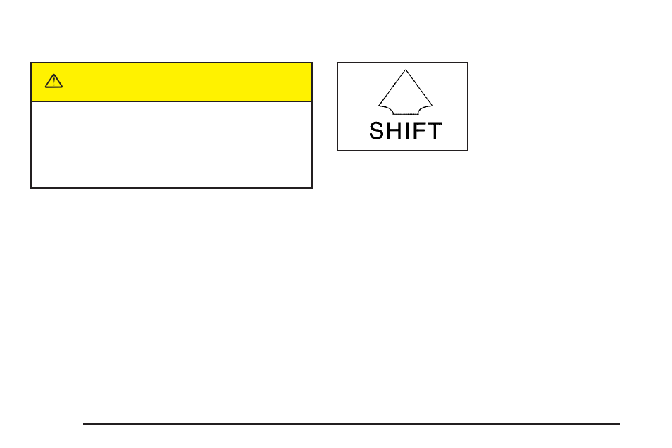 Caution | Oldsmobile 2004 Alero User Manual | Page 94 / 360