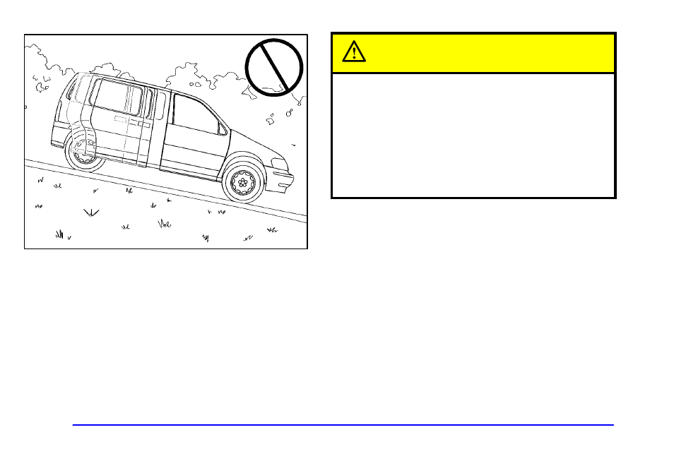 Caution | Oldsmobile 2002 Silhouette User Manual | Page 114 / 455