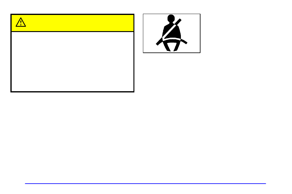 Caution | Oldsmobile 2002 Silhouette User Manual | Page 28 / 455