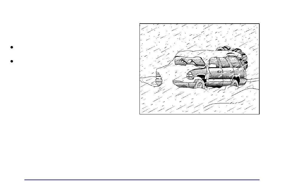 If you re caught in a blizzard | Oldsmobile 2002 Bravada User Manual | Page 243 / 393