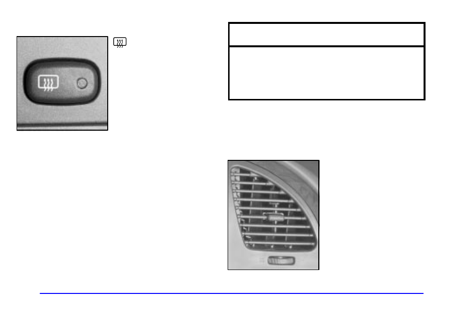 Rear window defogger, Ventilation system, Notice | Oldsmobile 2002 Aurora User Manual | Page 164 / 373