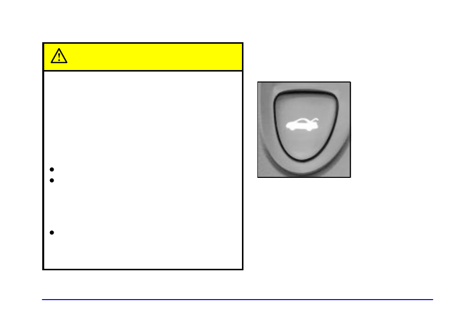 Trunk, Trunk lock release, Remote trunk release | Trunk caution | Oldsmobile 2002 Aurora User Manual | Page 75 / 373