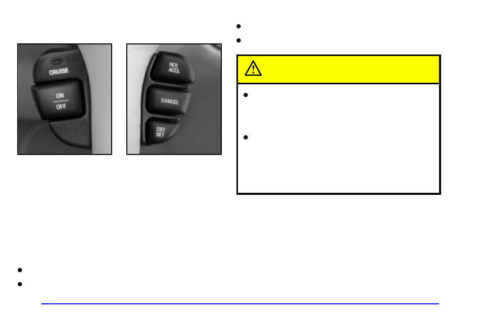 Cruise control, Caution | Oldsmobile 2002 Alero User Manual | Page 104 / 343