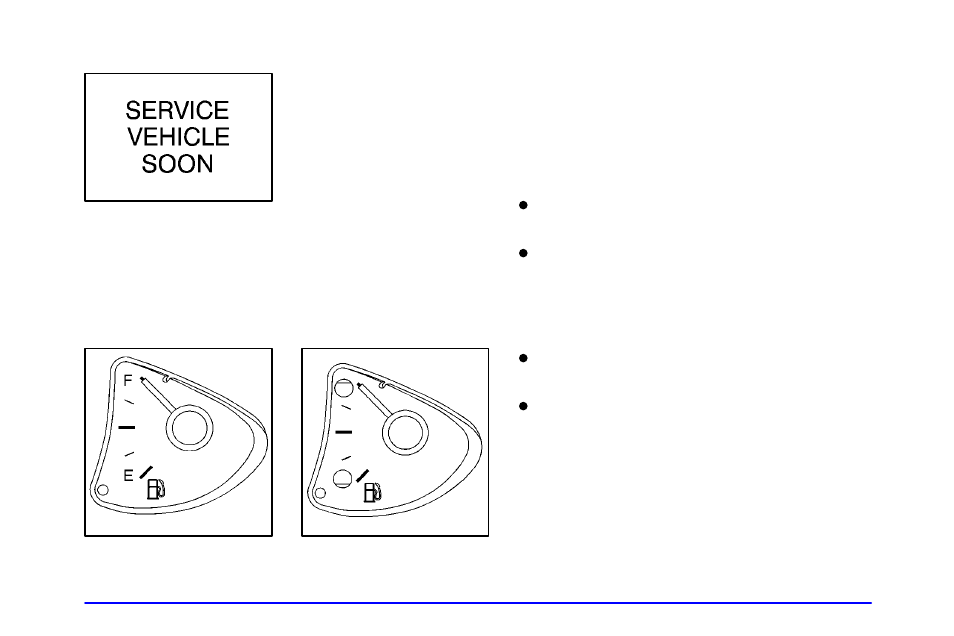 Service vehicle soon light, Fuel gage | Oldsmobile 2002 Alero User Manual | Page 137 / 343