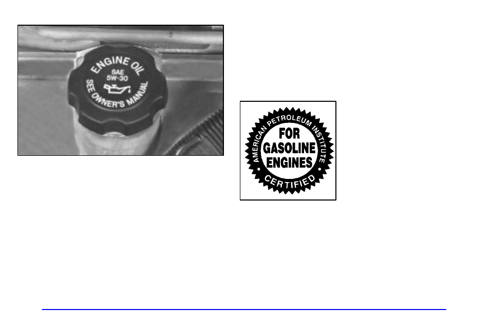 What kind of engine oil to use | Oldsmobile 2002 Alero User Manual | Page 253 / 343