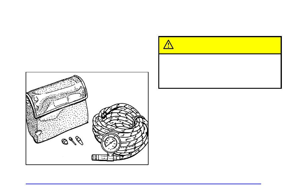 Accessory inflator system (option), Caution | Oldsmobile 2001 Silhouette User Manual | Page 177 / 436
