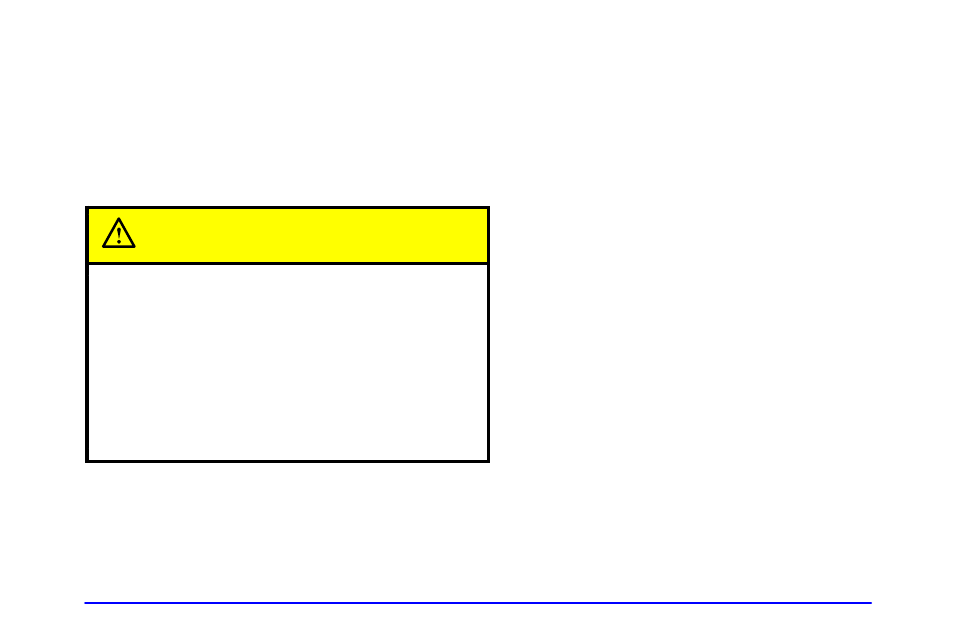To use the engine coolant heater, Caution | Oldsmobile 2001 Intrigue User Manual | Page 90 / 346
