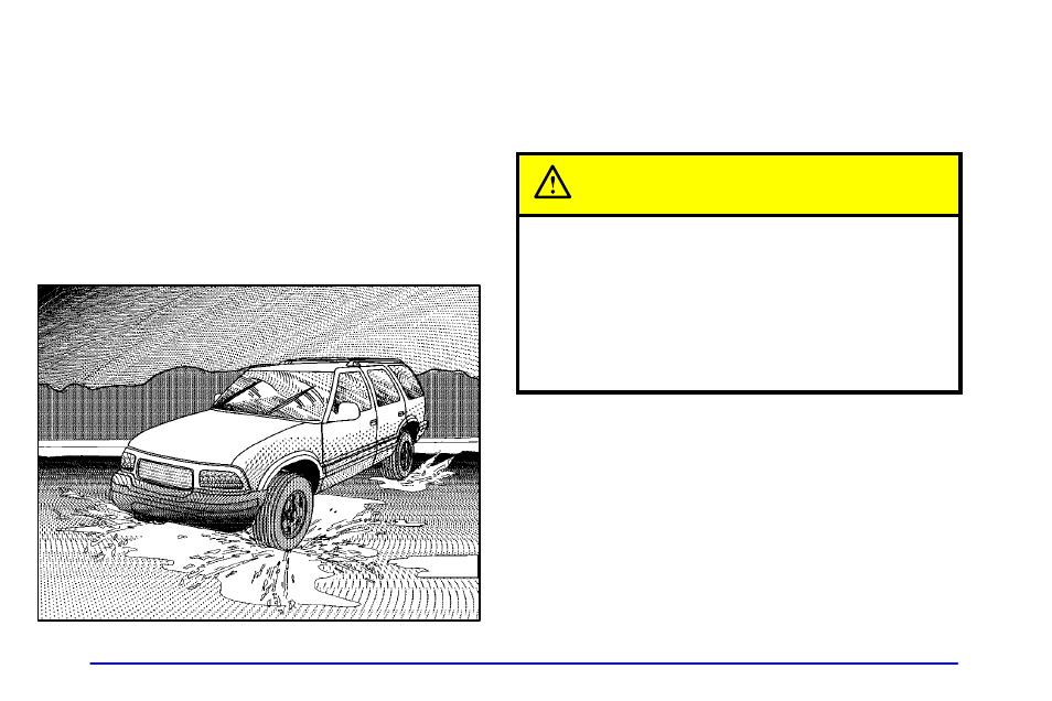 Hydroplaning, Caution | Oldsmobile 2001 Bravada User Manual | Page 196 / 371