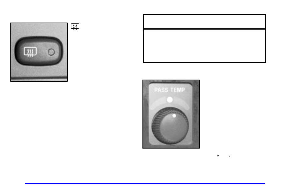 Rear window defogger, Passenger temperature control (option), Notice | Oldsmobile 2001 Aurora User Manual | Page 169 / 376
